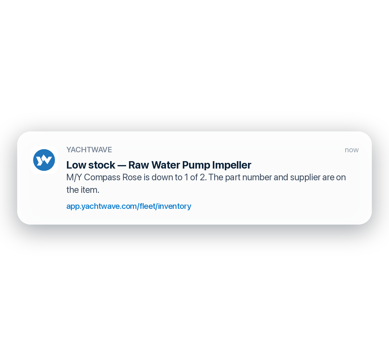 YACHTWAVE yacht management software: a push notification reading Low stock — Raw Water Pump Impeller, telling the crew M/Y Compass Rose is down to 1 of 2 and that the part number and supplier are on the item
