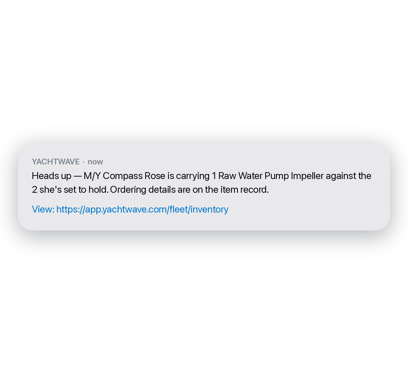 YACHTWAVE yacht management software: the same warning as a text message — M/Y Compass Rose is carrying 1 raw water pump impeller against the 2 she is set to hold, with ordering details on the item record