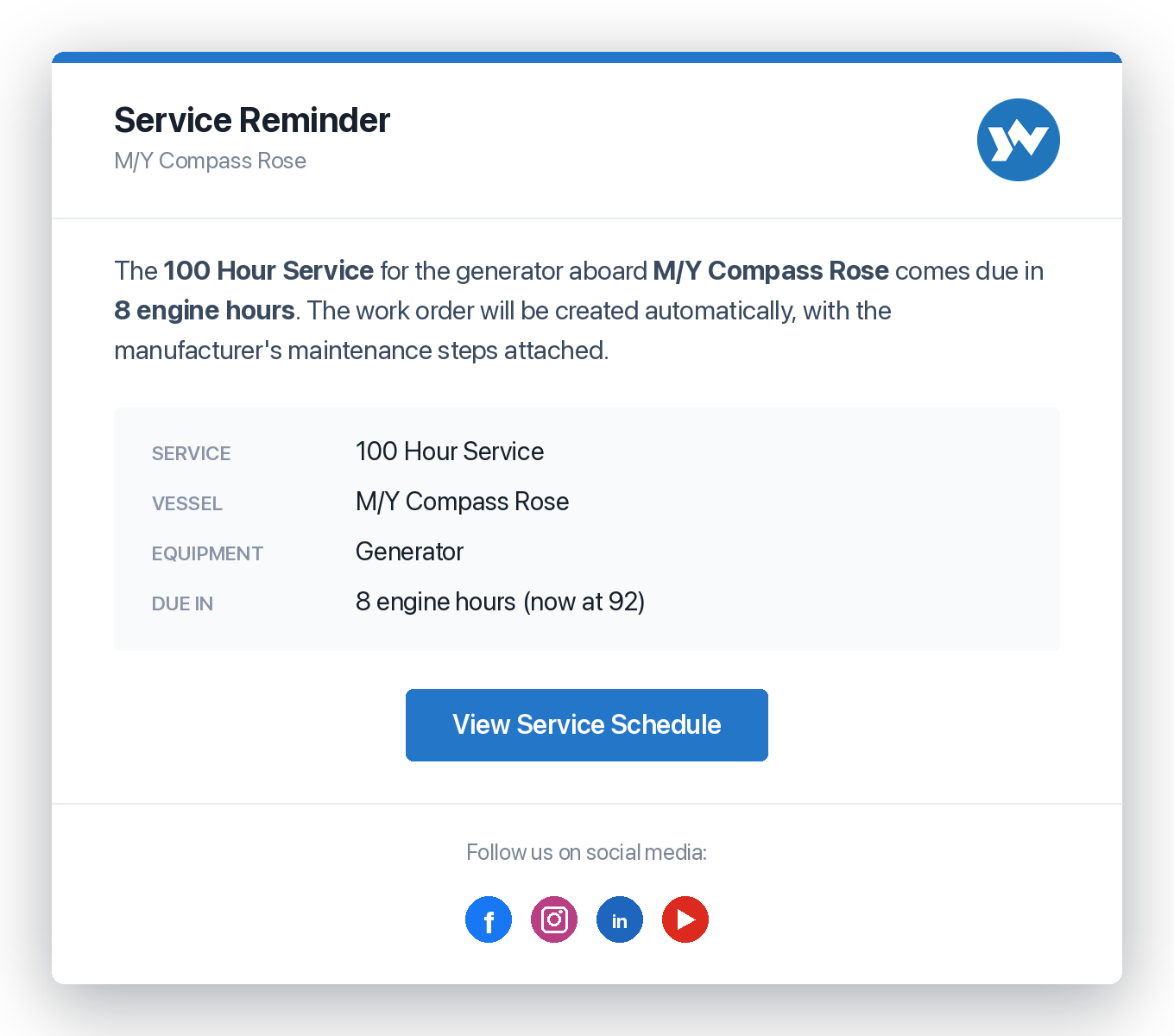 YACHTWAVE yacht maintenance software: the same reminder as an email headed Service Reminder for M/Y Compass Rose, listing the 100 Hour Service, the vessel, the generator and 8 engine hours remaining, with a View Service Schedule button