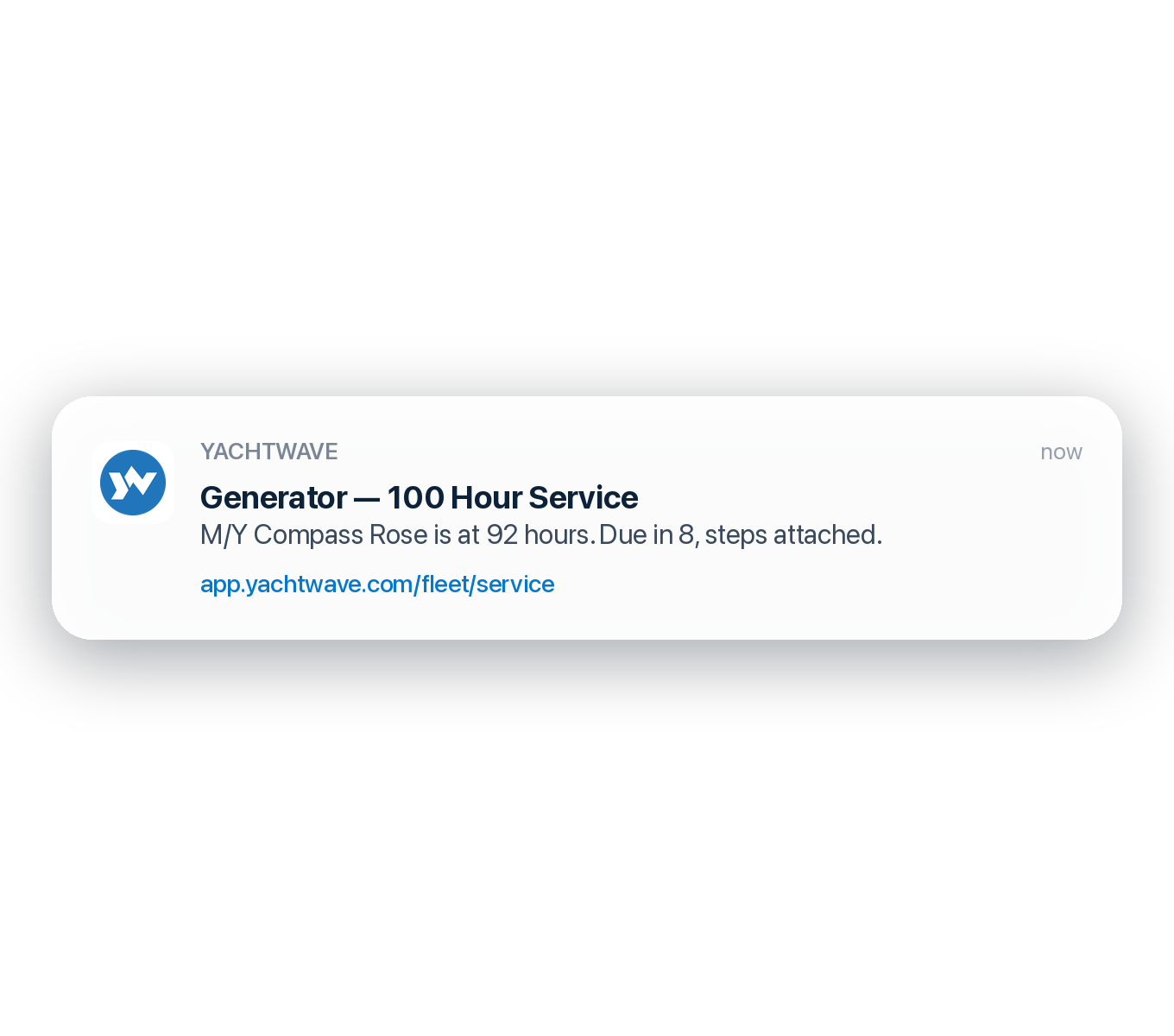 YACHTWAVE yacht maintenance software: a push notification reading Generator — 100 Hour Service, telling the crew M/Y Compass Rose is at 92 hours and the service is due in 8, with the steps attached