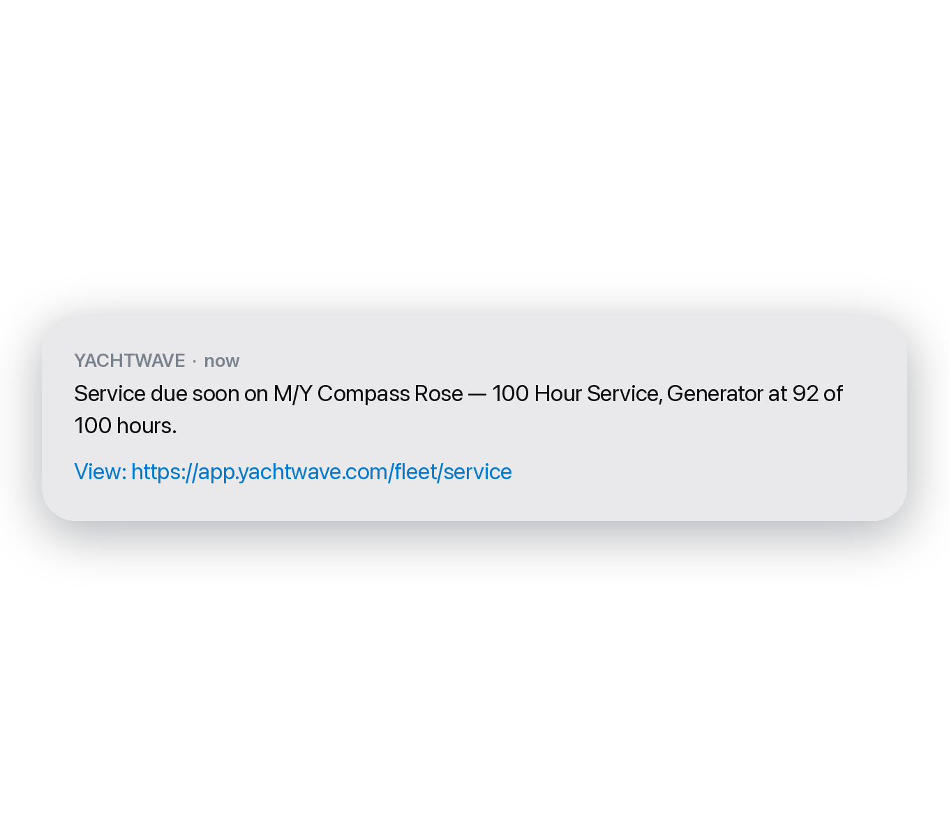 YACHTWAVE yacht maintenance software: the same reminder as a text message — service due soon on M/Y Compass Rose, 100 Hour Service, generator at 92 of 100 hours — with a link to view it